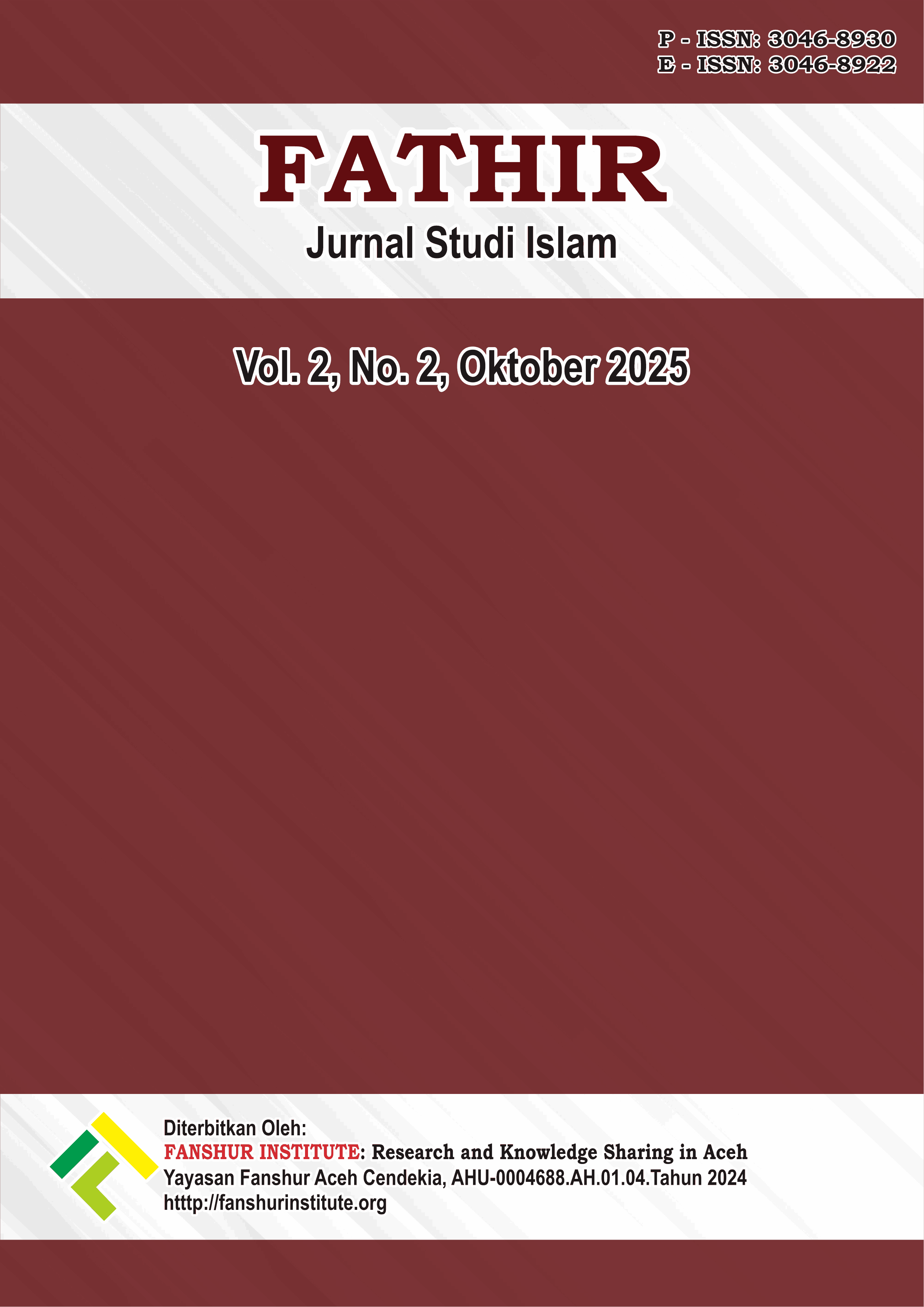View Vol. 2 No. 3 (2025): FATHIR: Jurnal Studi Islam