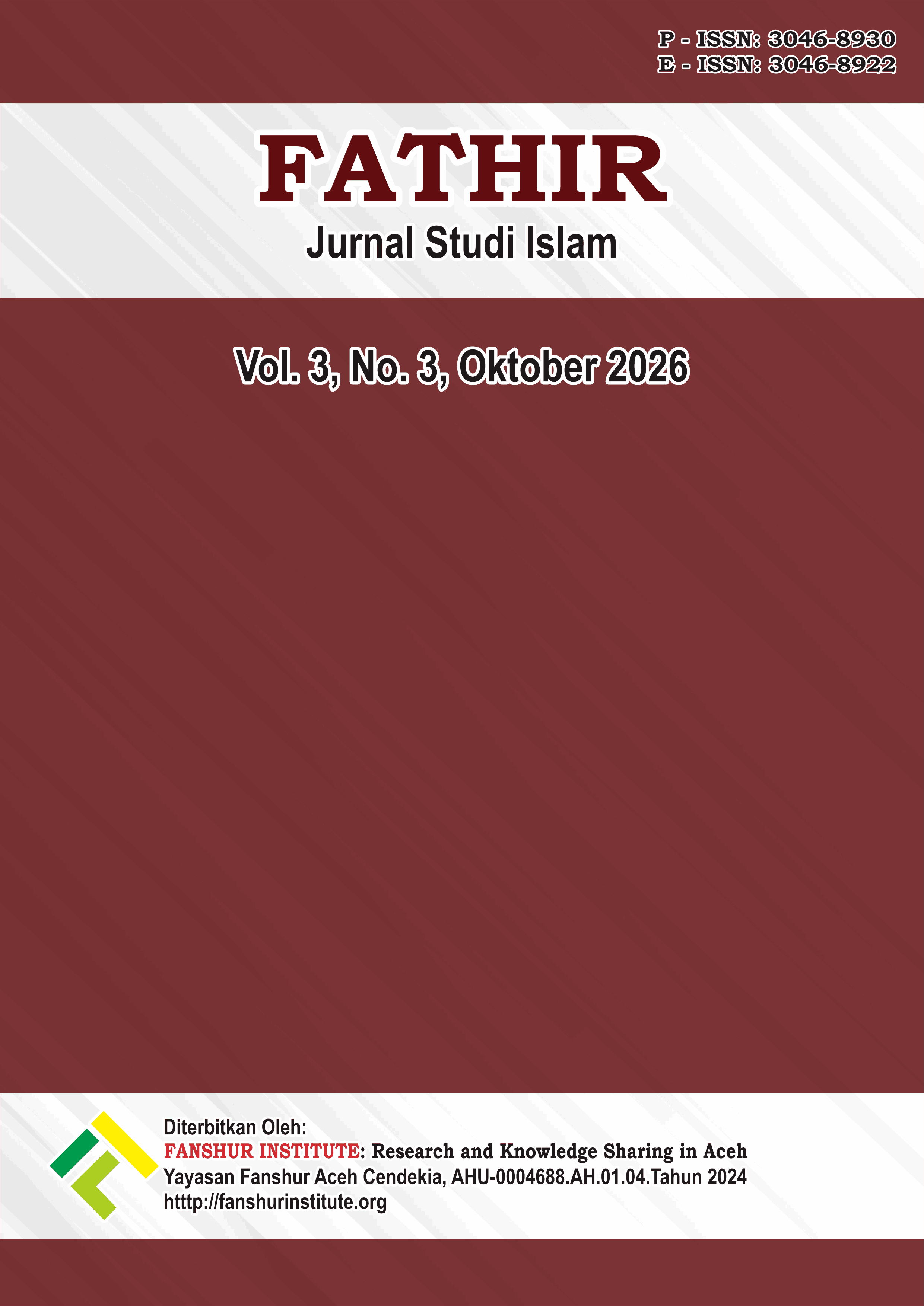 					View Vol. 3 No. 3 (2026): FATHIR: Jurnal Studi Islam
				