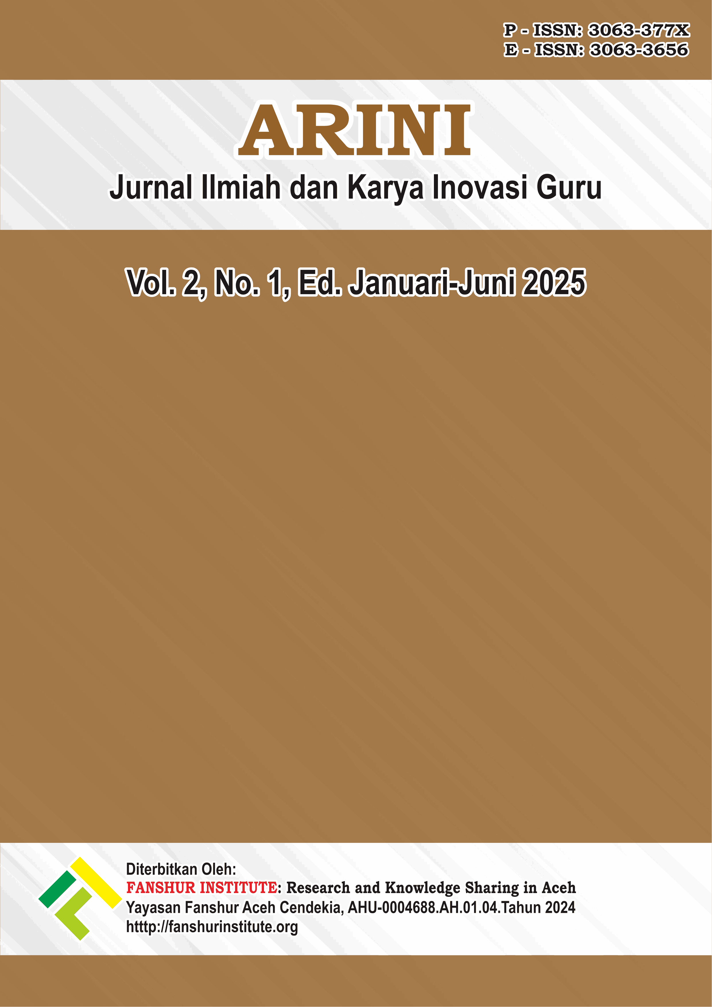 View Vol. 2 No. 1 (2025): ARINI: Jurnal Ilmiah dan Karya Inovasi Guru