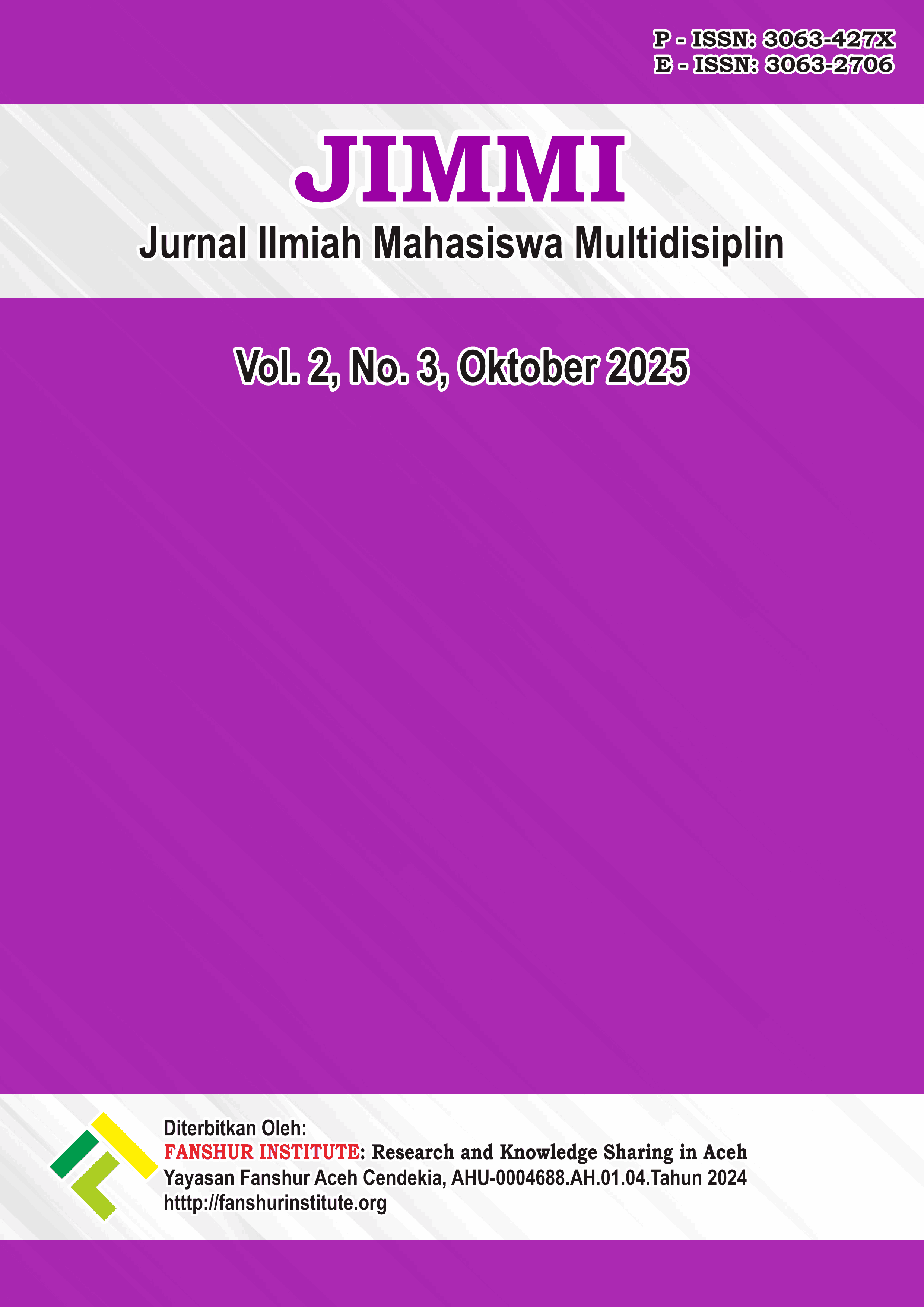 View Vol. 2 No. 3 (2025): JIMMI: Jurnal Ilmiah Mahasiswa Multidisiplin
