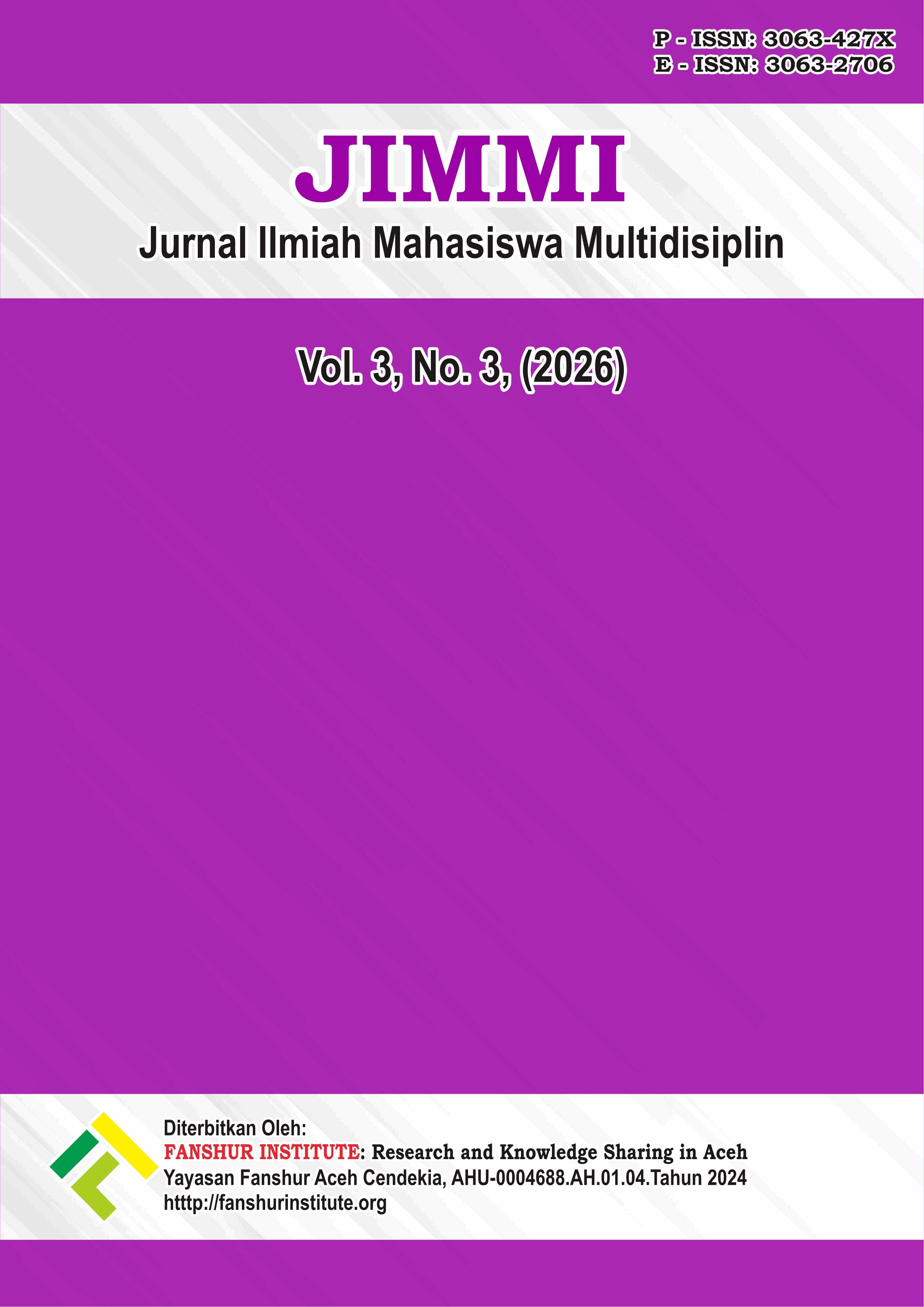 					View Vol. 3 No. 3 (2026): JIMMI: Jurnal Ilmiah Mahasiswa Multidisiplin
				